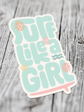 SUNSHINE AND SALTWATER SURF LIKE A GIRL