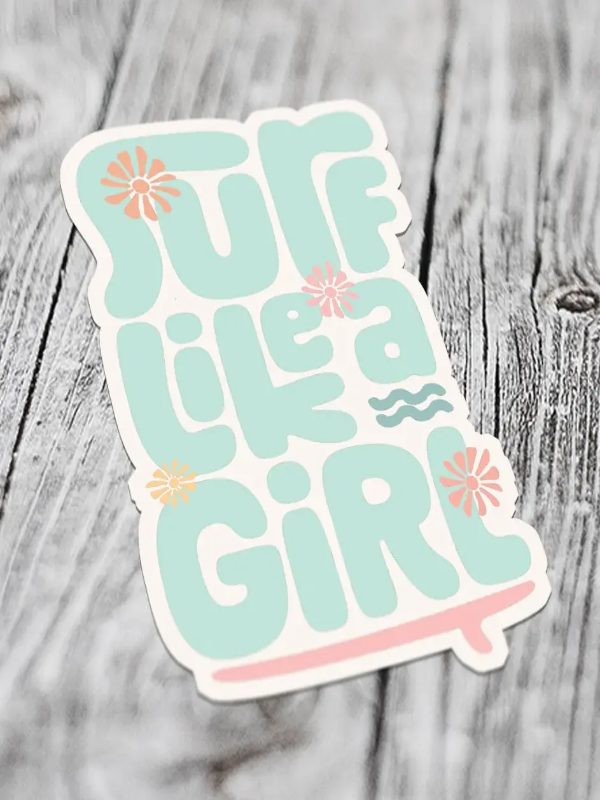SUNSHINE AND SALTWATER SURF LIKE A GIRL